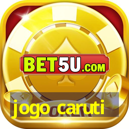 jogo caruti