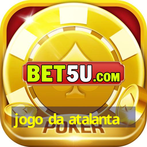 jogo da atalanta