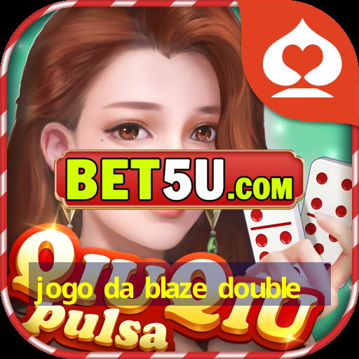 jogo da blaze double