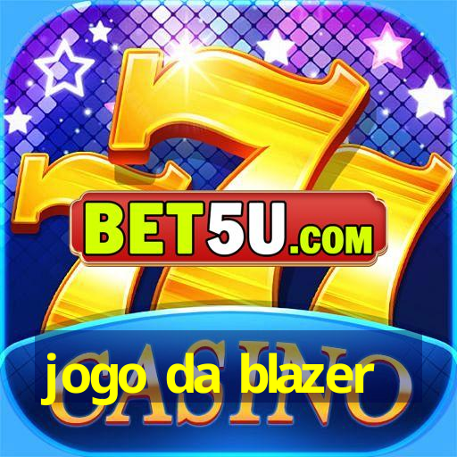 jogo da blazer