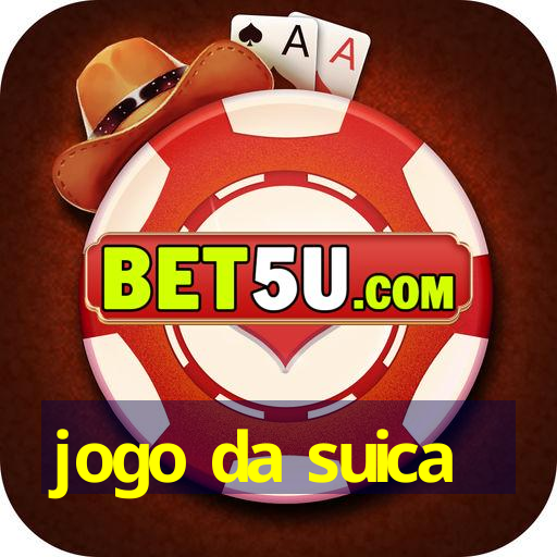 jogo da suica