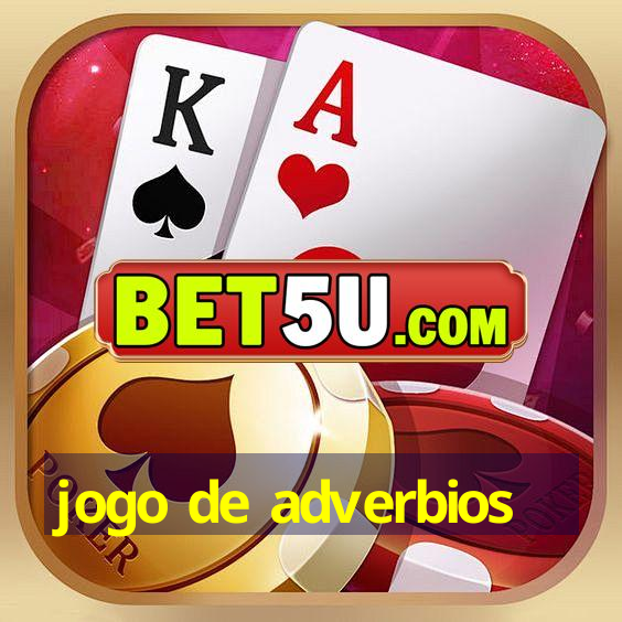 jogo de adverbios