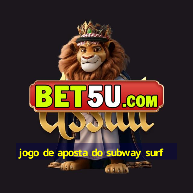 jogo de aposta do subway surf