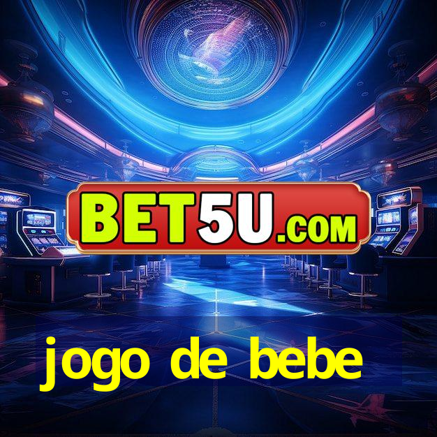 jogo de bebe