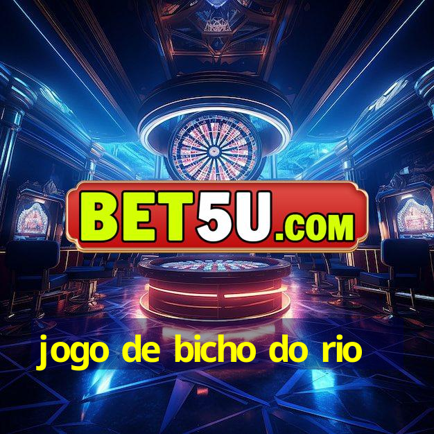 jogo de bicho do rio