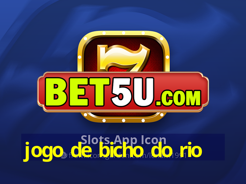 jogo de bicho do rio