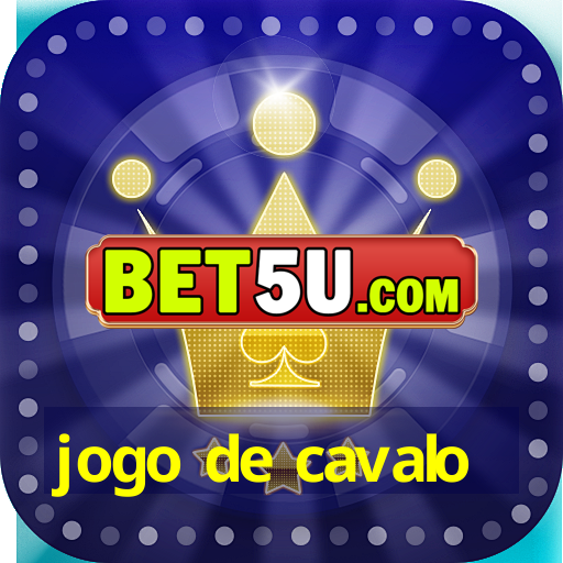 jogo de cavalo