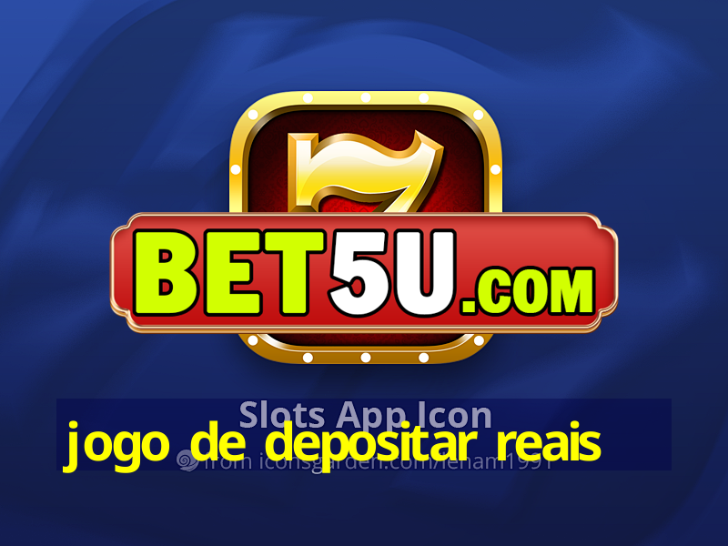 jogo de depositar reais