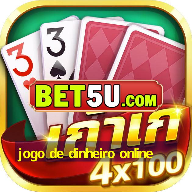 jogo de dinheiro online