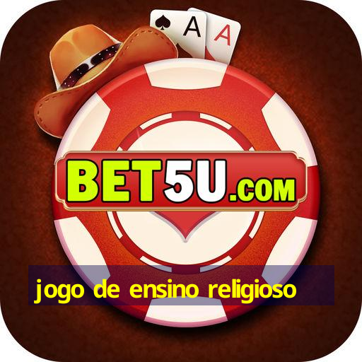 jogo de ensino religioso