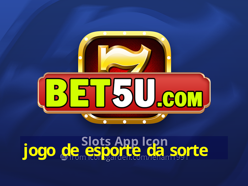 jogo de esporte da sorte