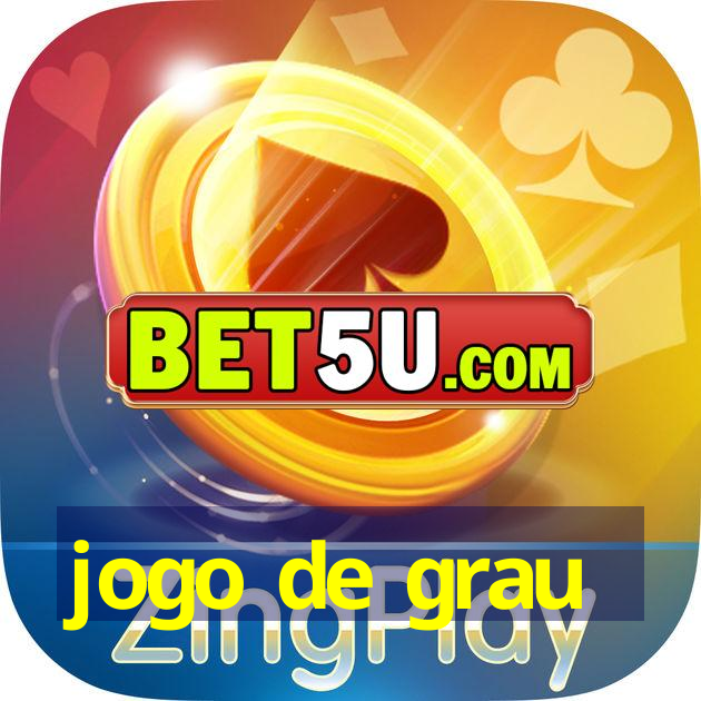 jogo de grau