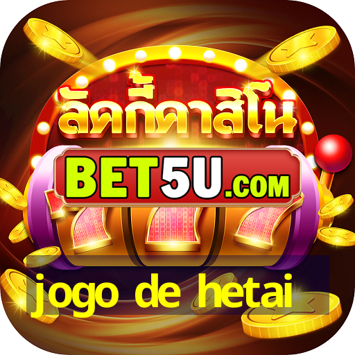 jogo de hetai