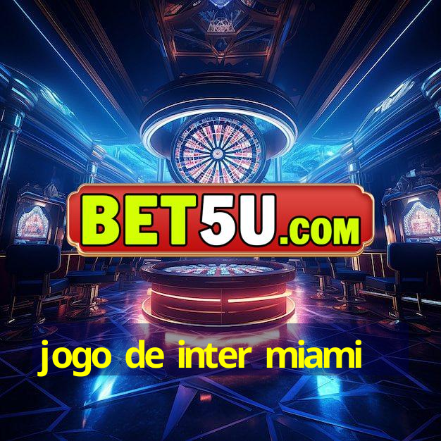 jogo de inter miami