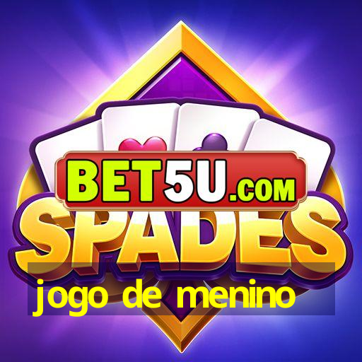 jogo de menino