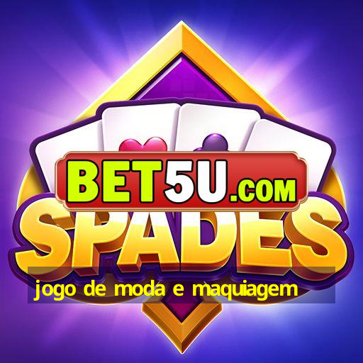 jogo de moda e maquiagem