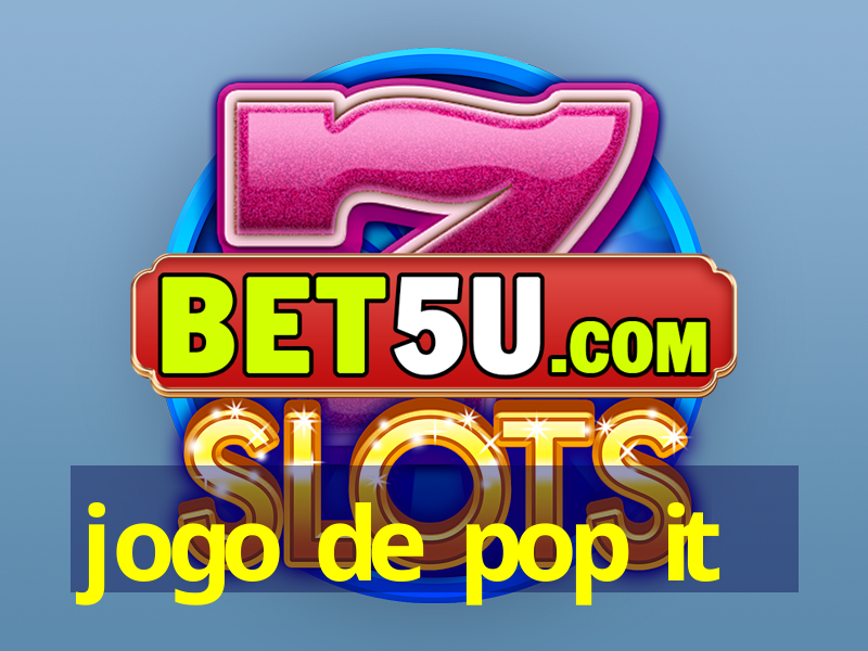 jogo de pop it