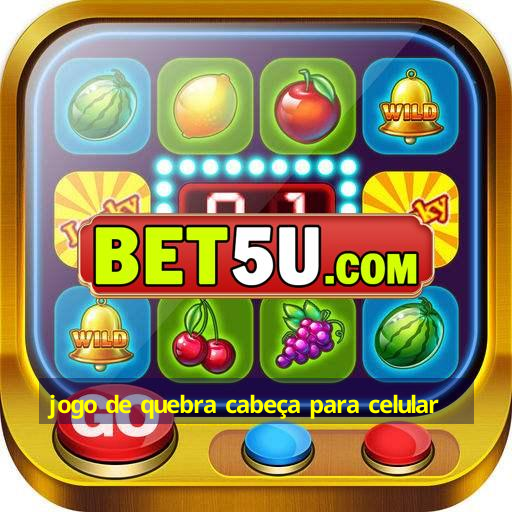 jogo de quebra cabeça para celular