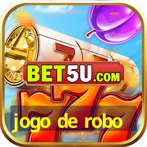 jogo de robo