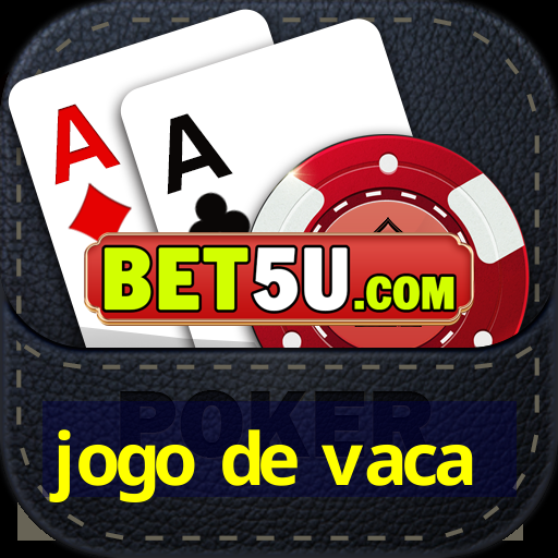 jogo de vaca