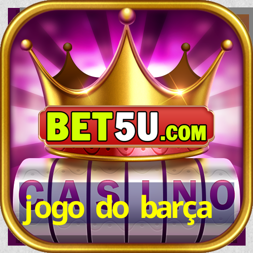 jogo do barça