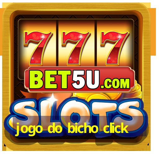 jogo do bicho click