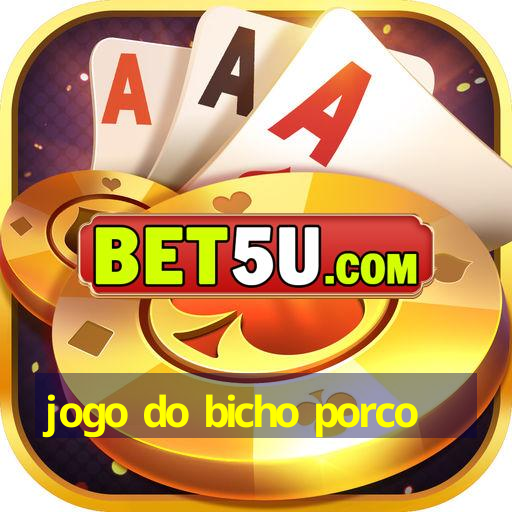 jogo do bicho porco