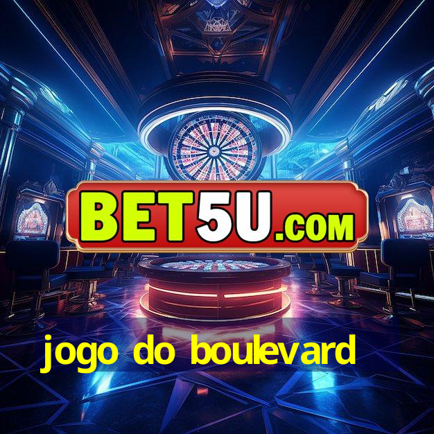 jogo do boulevard