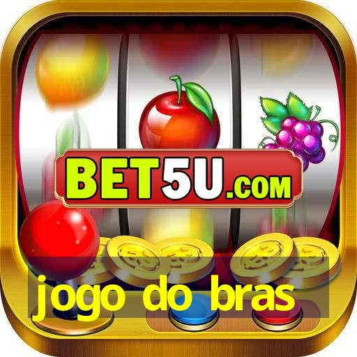 jogo do bras