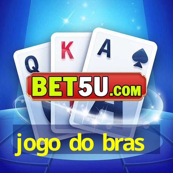 jogo do bras