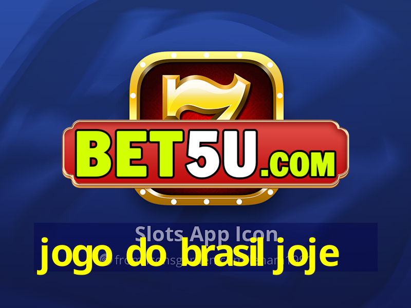 jogo do brasil joje