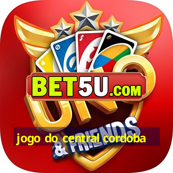 jogo do central cordoba