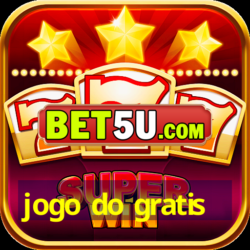 jogo do gratis