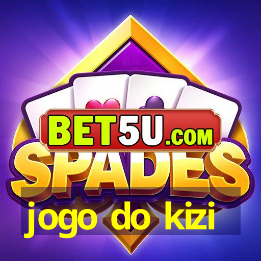 jogo do kizi