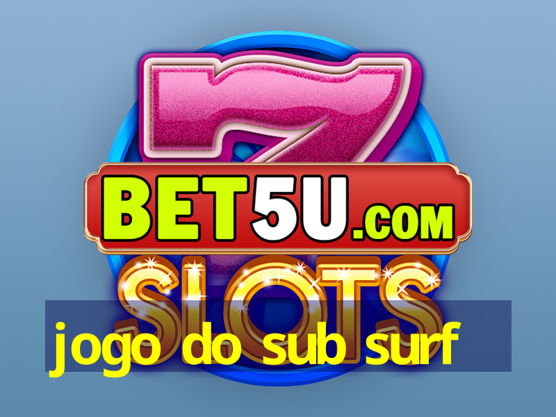 jogo do sub surf