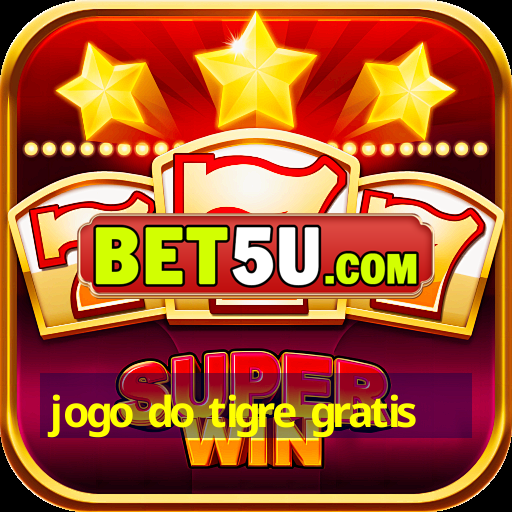 jogo do tigre gratis