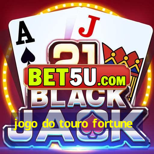 jogo do touro fortune