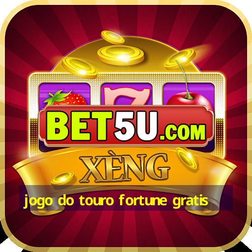 jogo do touro fortune gratis