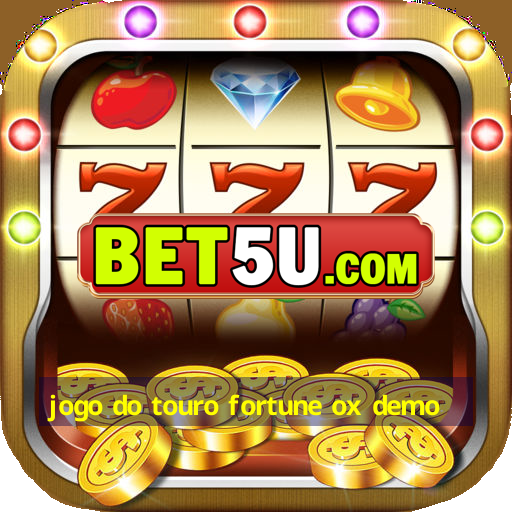 jogo do touro fortune ox demo