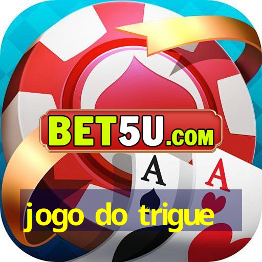 jogo do trigue