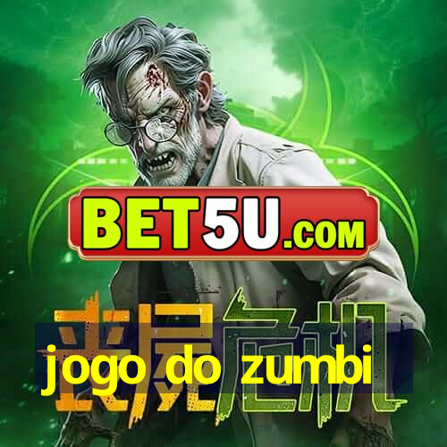 jogo do zumbi