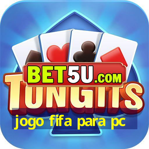 jogo fifa para pc