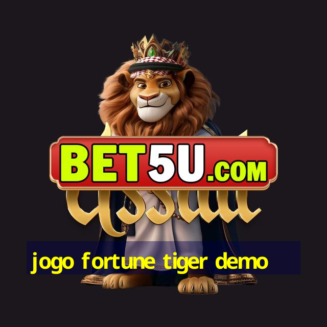 jogo fortune tiger demo