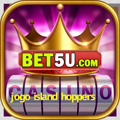 jogo island hoppers