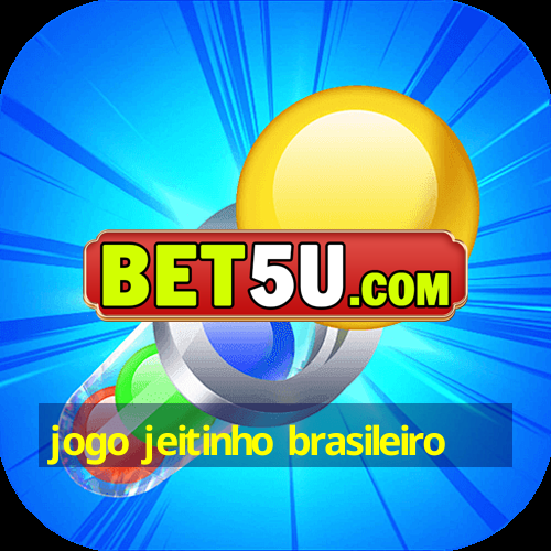 jogo jeitinho brasileiro