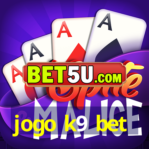 jogo k9 bet