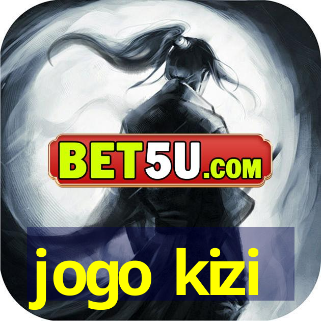 jogo kizi