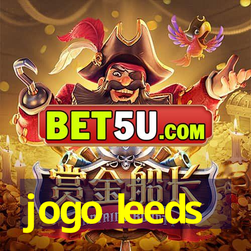 jogo leeds