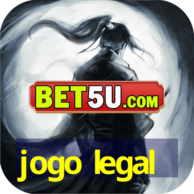 jogo legal