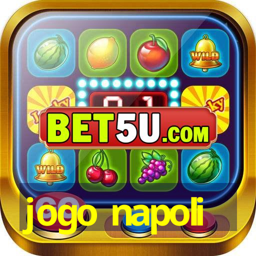 jogo napoli